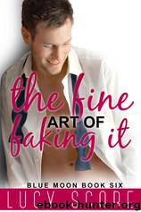 The Fine Art of Faking It by Lucy Score