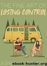 The Fine Art of Losing Control by Ashley Shepherd