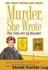 The Fine Art of Murder by Jessica Fletcher; Donald Bain