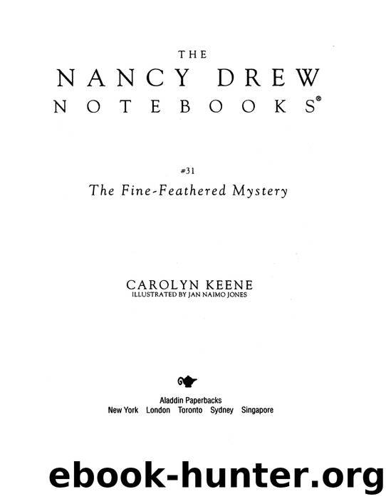 The Fine-Feathered Mystery by Carolyn Keene