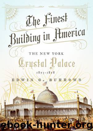 The Finest Building in America by Edwin G. Burrows