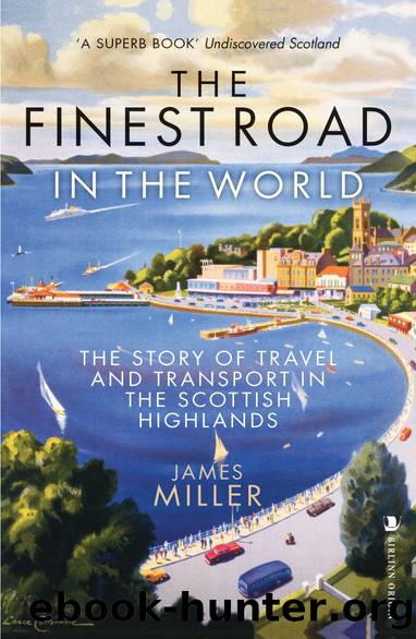 The Finest Road in the World by James Miller