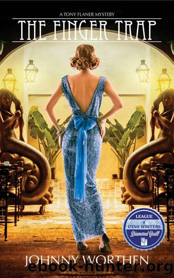 The Finger Trap: A Tony Flaner Mystery by Johnny Worthen