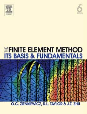 The Finite Element Method Set. Its Basis and Fundamentals by O.C. Zienkiewicz CBE FRS R.L. Taylor and J.Z. Zhu (Auth.)