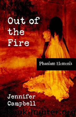 The Fire Ghost (Phantom Elements Book 2) by Jennifer Campbell