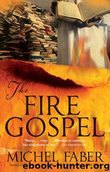 The Fire Gospel by Michel Faber