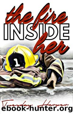The Fire Inside Her: A Lesbian Romance by Tuesday Harper