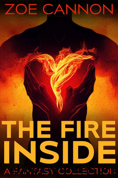 The Fire Inside by Zoe Cannon
