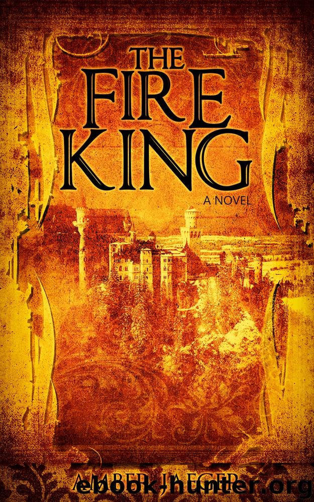 The Fire King by Amber Jaeger