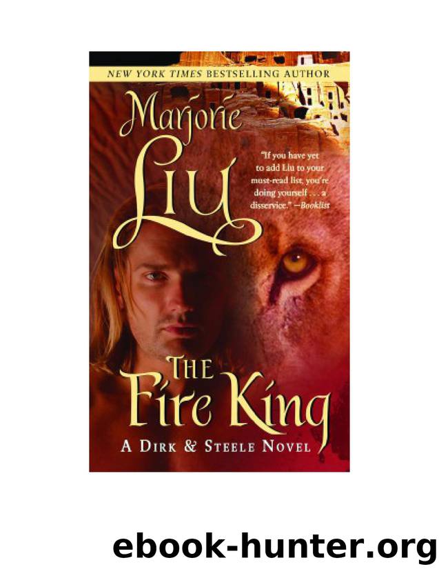 The Fire King: A Dirk & Steele Novel by Marjorie M. Liu