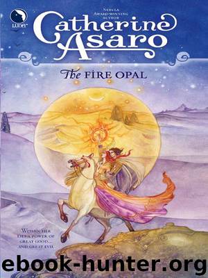 The Fire Opal by Catherine Asaro