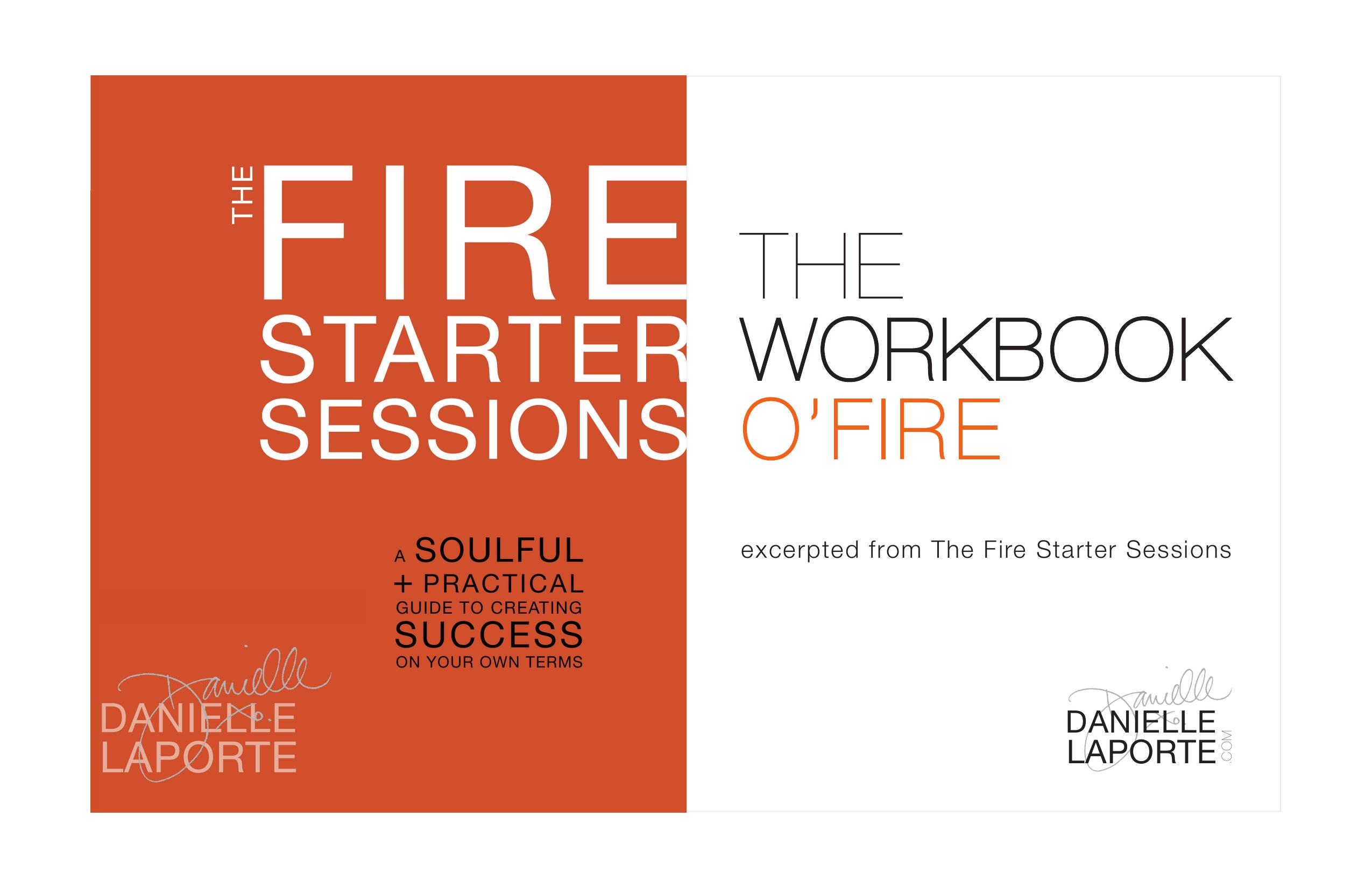The Fire Starter Sessions by Danielle LaPorte