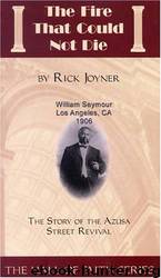 The Fire That Could Not Die by Rick Joyner