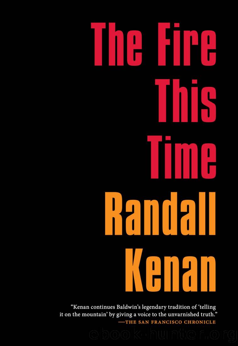 The Fire This Time by Randall Kenan