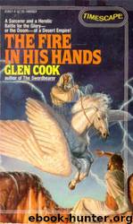 The Fire in His Hands by Glen Cook