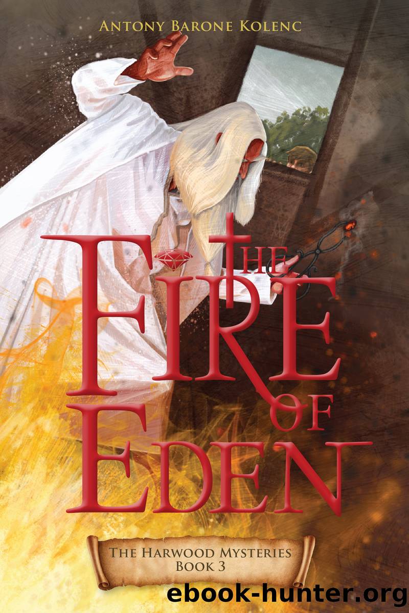 The Fire of Eden by Antony Barone Kolenc