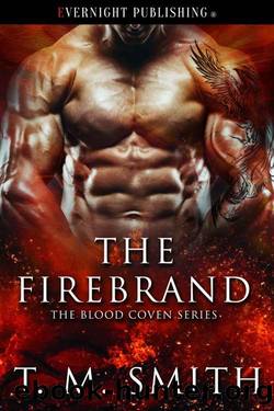 The Firebrand by T.M. Smith