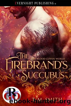 The Firebrand's Succubus by T.M. Smith
