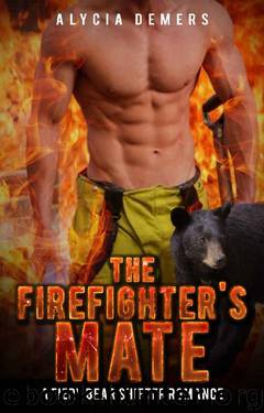 The Firefighter's Mate: A Fiery Bear Shifter Romance by Alycia Demers