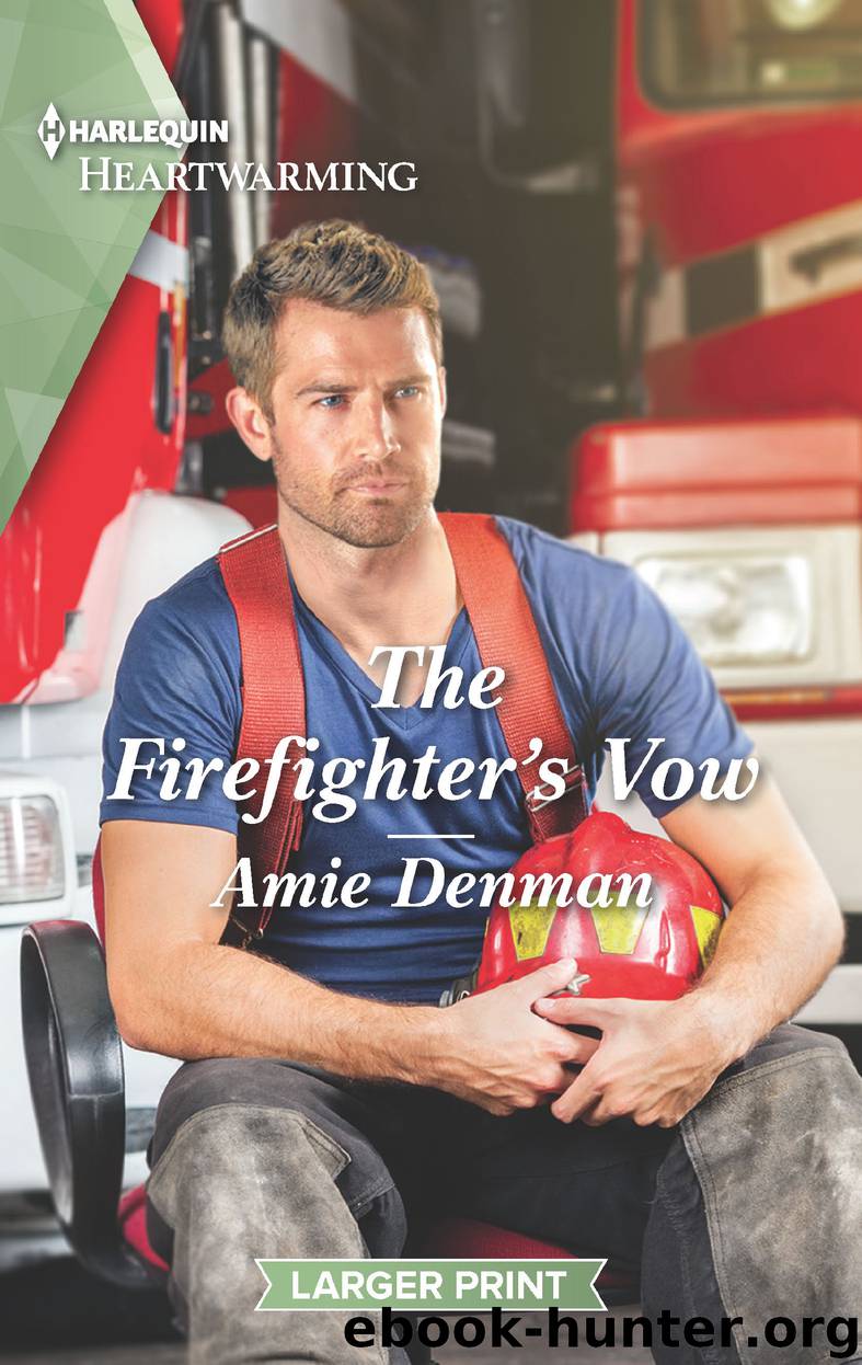 The Firefighter's Vow by Amie Denman
