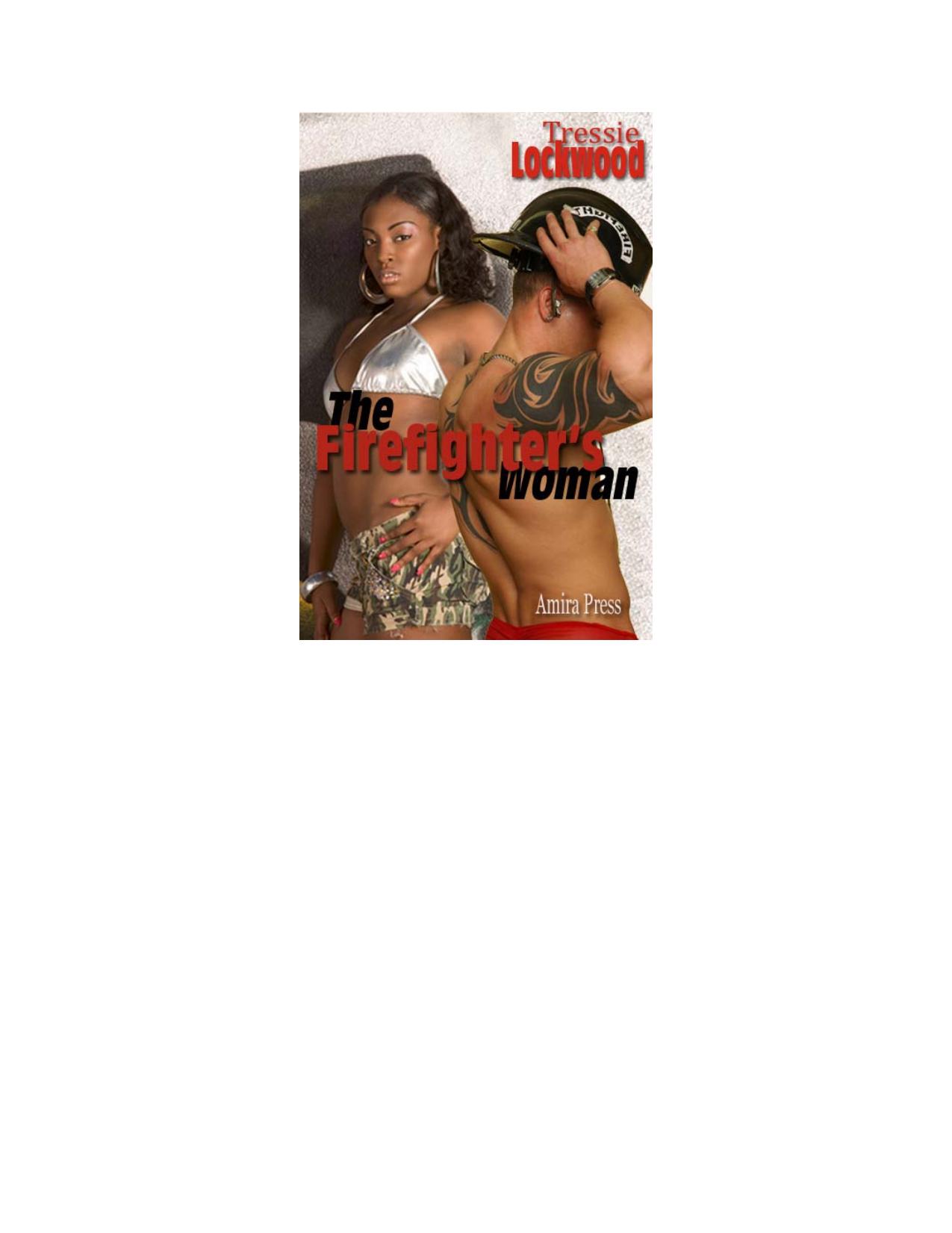 The Firefighter's Woman by Tressie Lockwood