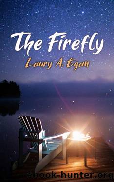 The Firefly by Laury A. Egan