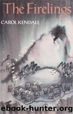 The Firelings by Carol Kendall