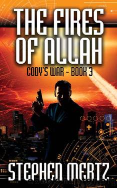 The Fires of Allah (Cody's War 3) by Stephen Mertz