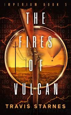 The Fires of Vulcan (Imperium Book 5) by Travis Starnes