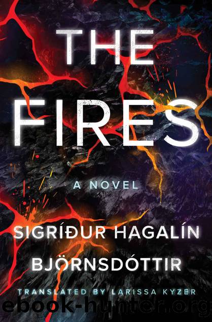 The Fires: A Novel by Sigríður Hagalín Björnsdóttir