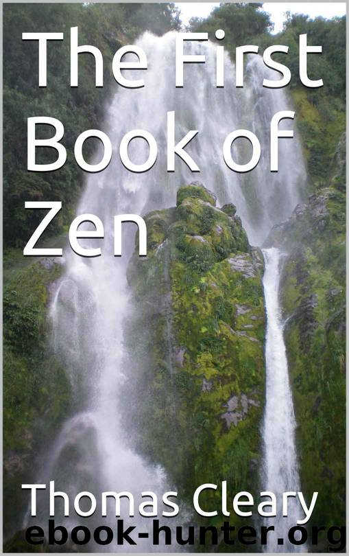 The First Book of Zen by Thomas Cleary
