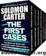 The First Cases: The Roberts and Bradley PI Crime Thriller Collection Mega Boxed Set by Carter Solomon