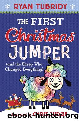 The First Christmas Jumper (and the Sheep Who Changed Everything) by Ryan Tubridy