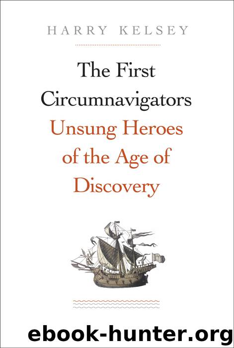 The First Circumnavigators by Harry Kelsey