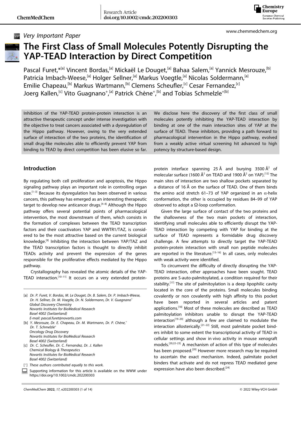 The First Class of Small Molecules Potently Disrupting the YAPâTEAD Interaction by Direct Competition by Unknown