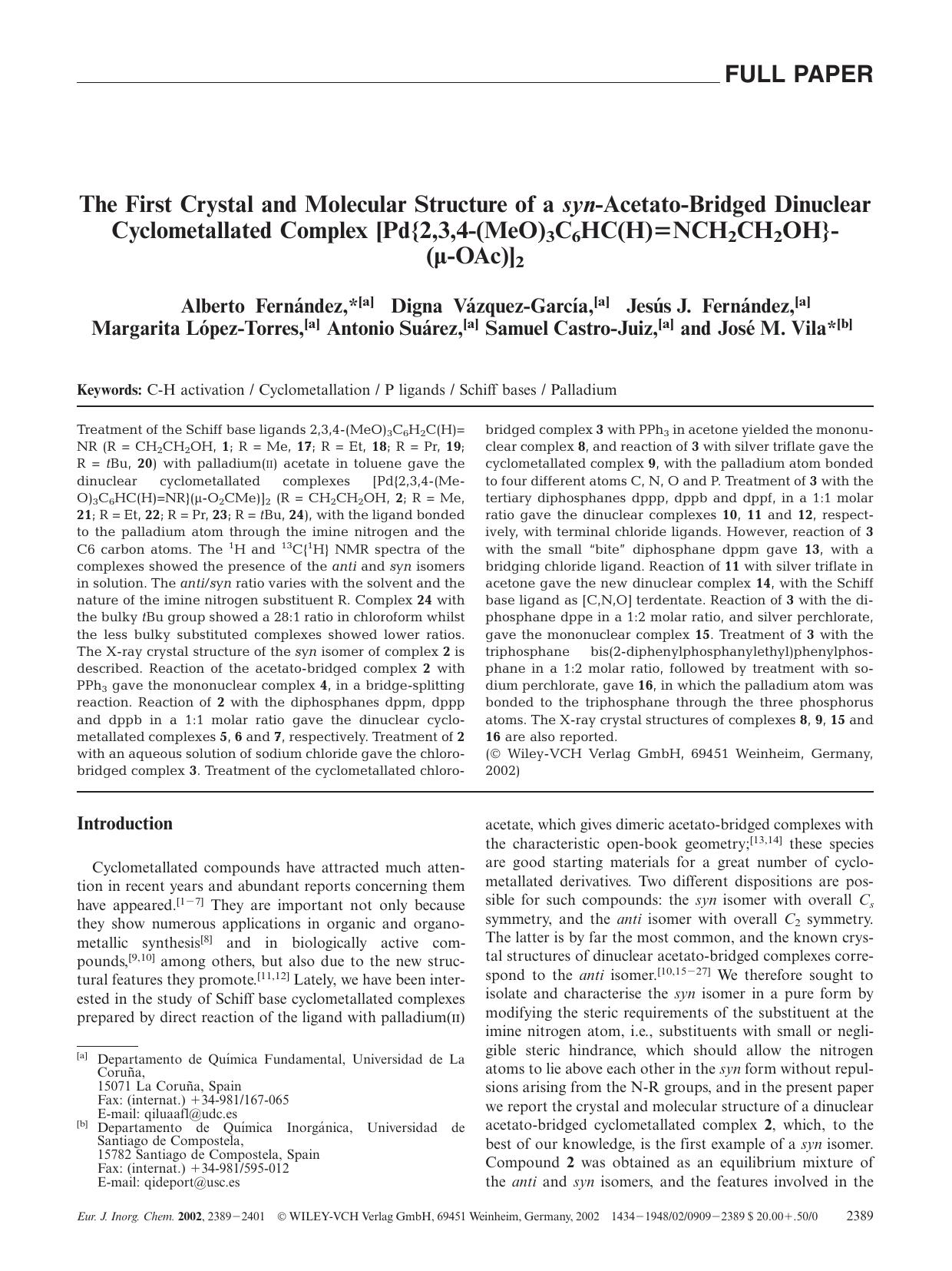 The First Crystal and Molecular Structure of a syn-Acetato-Bridged Dinuclear Cyclometallated Complex [Pd{2,3,4-(MeO)3C6HC(H)=NCH2CH2OH}(Âµ-OAc)]2 by Unknown