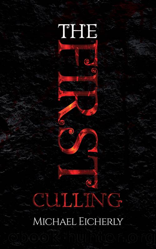 The First Culling by Michael Eicherly