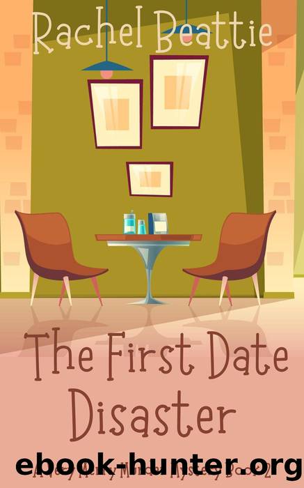 The First Date Disaster by Rachel Beattie