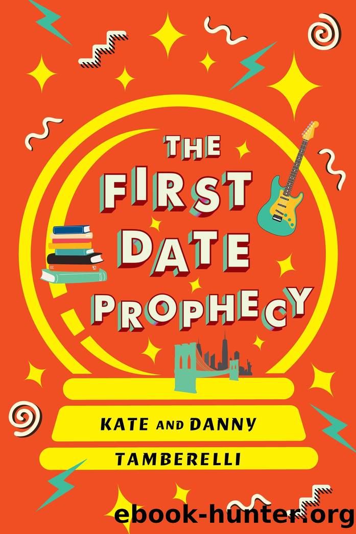 The First Date Prophecy by Kate Tamberelli
