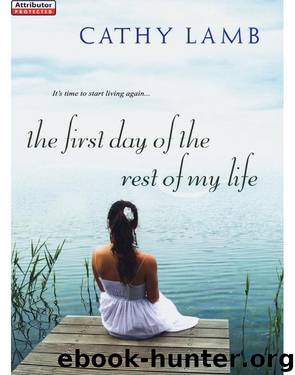 The First Day of the Rest of My Life by Cathy Lamb