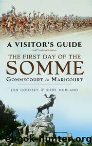 The First Day of the Somme by Cooksey Jon;Murland Jerry;