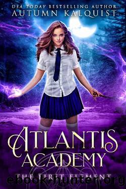 The First Element by Autumn Kalquist