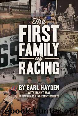 The First Family of Racing by Earl Hayden & Danny May