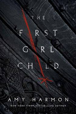 The First Girl Child by Amy Harmon