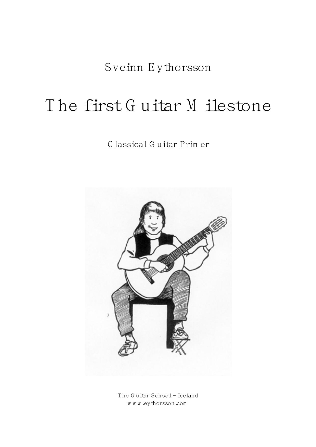The First Guitar Milestone by Sveinn Eythorsson