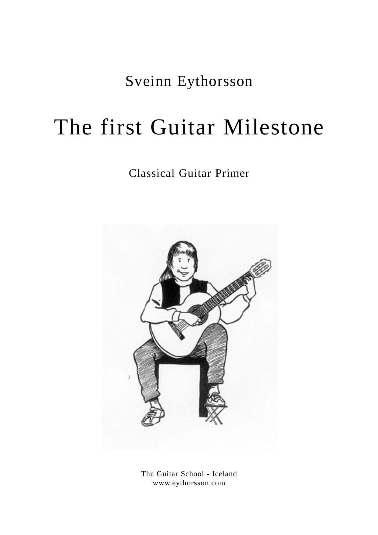 The First Guitar Milstone by Sveinn Eythorsson
