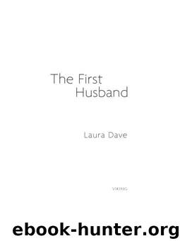 The First Husband by Laura Dave
