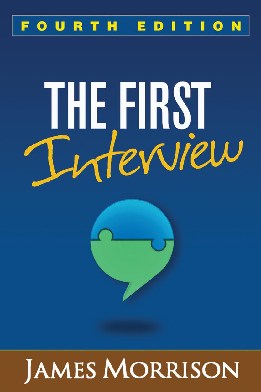 The First Interview, Fourth Edition by James Morrison MD
