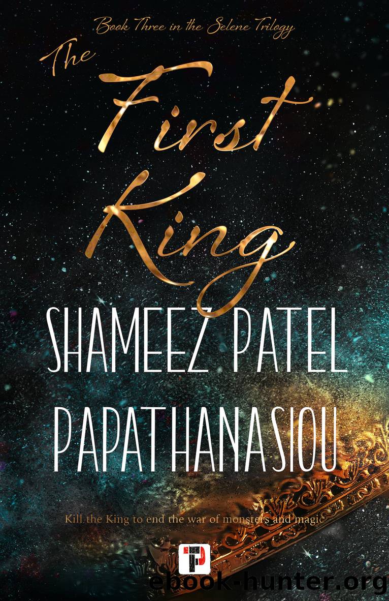 The First King by Shameez Patel Papathanasiou