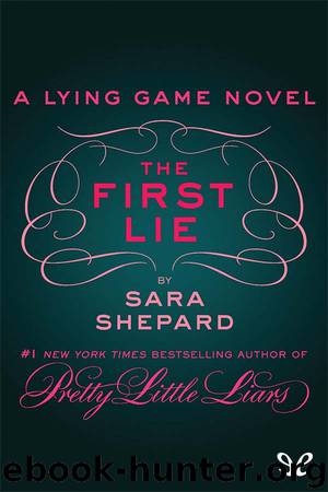 The First Lie by Sara Shepard